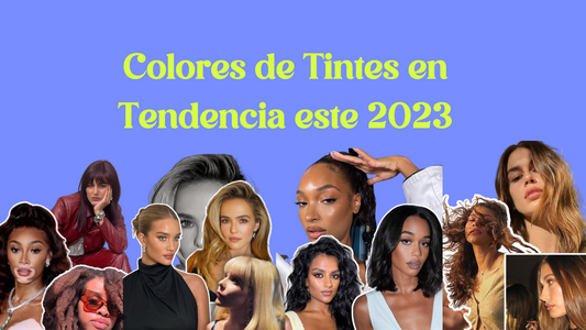 Colores de tintes en tendencia para este 2023